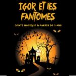 igor-fantomes-montauban-tarn-et-garonne-occitanie-sortir-82