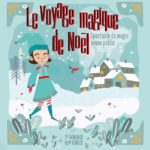 le-voyage-magique-de-noel-montauban