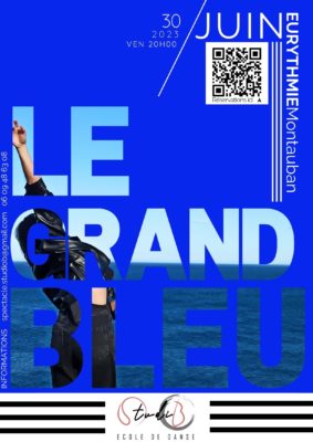 LE GRAND BLEU Spectacle de Danse #Montauban