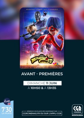 MIRACULOUS EN AVANT-PREMIÈRES #Montauban