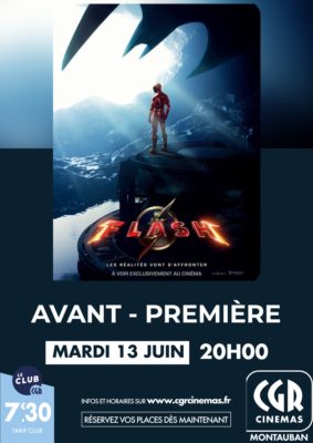 THE FLASH en Avant-Première #Montauban