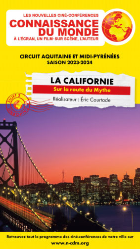 CINÉ-CONFÉRENCE CONNAISSANCE DU MONDE : CALIFORNIE #Montauban