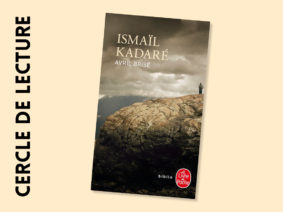 Cercle de lecture : Ismaïl Kadaré #Montauban